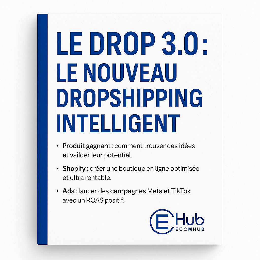 Le Drop 3.0 : Le nouveau dropshipping intelligent